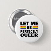 Laat me perfect Queer zijn Ronde Button 5,7 Cm (Voorkant /achterkant)
