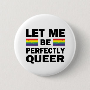 Laat me perfect Queer zijn Ronde Button 5,7 Cm