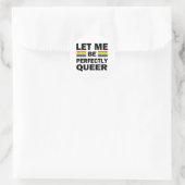 Laat me perfect Queer zijn Ronde Sticker (Tas)