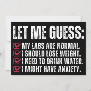 laat me raden mijn labwaarden zijn normaal kaart