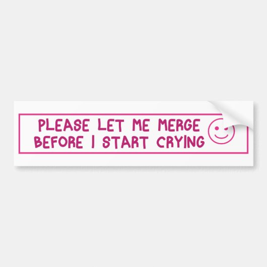 Laat me samenvoegen voordat ik begin te huilen, Ae Bumpersticker (Voorkant)
