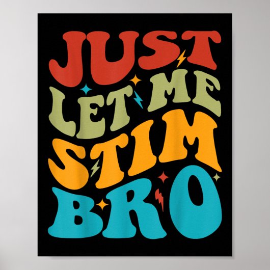 Laat me stim bro Kinder grappige autisme bewustzij Poster (Voorkant)