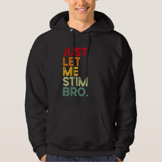 Laat Me Stim Bro Leuk Autisme Bewustzijn Kinderen Hoodie