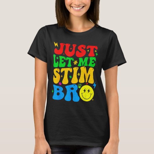 Laat Me Stim Bro Leuk Autisme Bewustzijn Moeder Da T-shirt (Voorkant)