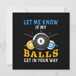Laat Me Weten Als Mijn Ballen In De Weg Zitten Kaart