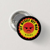Laat me zelf Mad krijgen Ronde Button 3,2 Cm (Voorkant /achterkant)