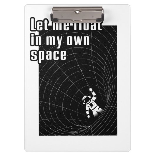 Laat me zweven in mijn eigen ruimte klembord (Voorkant)