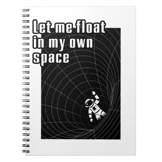 Laat me zweven in mijn eigen ruimte notitieboek (Voorkant)