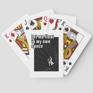 Laat me zweven in mijn eigen ruimte pokerkaarten
