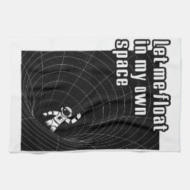 Laat me zweven in mijn eigen ruimte theedoek