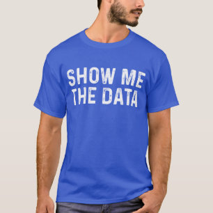 Laat Mehe Gegevens Grappige Gegevens Wetenschapsca T-shirt