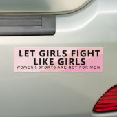 Laat meisjes vechten als meisjes bumpersticker (Op auto)