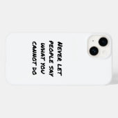 Laat mensen nooit iPhone-case zeggen Case-Mate iPhone Case (Achterkant (horizontaal))