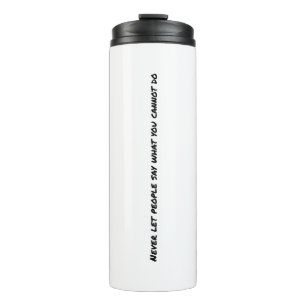 Laat mensen nooit thermische getumbler zeggen thermosbeker