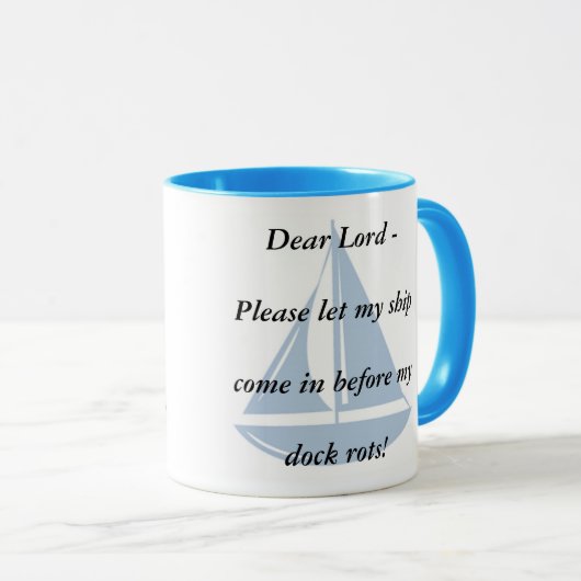 Laat mijn schip alsjeblieft binnen komen. mok (Voorkant rechts)