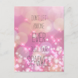 Laat niemand je laten schitteren - Life Quote Briefkaart