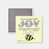 Laat niemand uw vreugde / Simchah stelen! met bije Magneet (Voorkant / Achterkant)