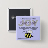 Laat niemand uw vreugde / Simchah stelen! met bije Vierkante Button 5,1 Cm (Voorkant /achterkant)