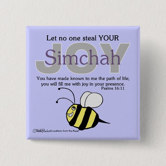 Laat niemand uw vreugde / Simchah stelen! met bije Vierkante Button 5,1 Cm (Voorkant)