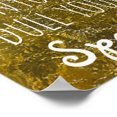 Laat nooit iemand je favoriete goud afsijpelen poster (Hoek)