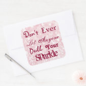 Laat nooit iemand je mond snoeren vierkante sticker (Envelop)