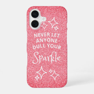 Laat nooit iemand je sprankelende roze glitter dov iPhone 16 hoesje