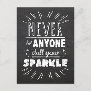 "Laat nooit iemand je vonk opsijpelen" motivatie Briefkaart