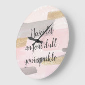 LAAT NOOIT IEMAND UW SPARKELCitaat VERLIEZEN Grote Klok (Hoek)