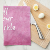 Laat nooit iemand uw sparkle Quote sussen Theedoek (Quarter Fold)