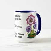 Laat nooit koffie mok opgeven (Voorkant rechts)