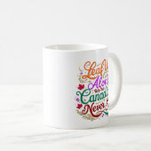 Laat ons alleen, Canadees, nooit 51, Koffiemok (Voorkant rechts)