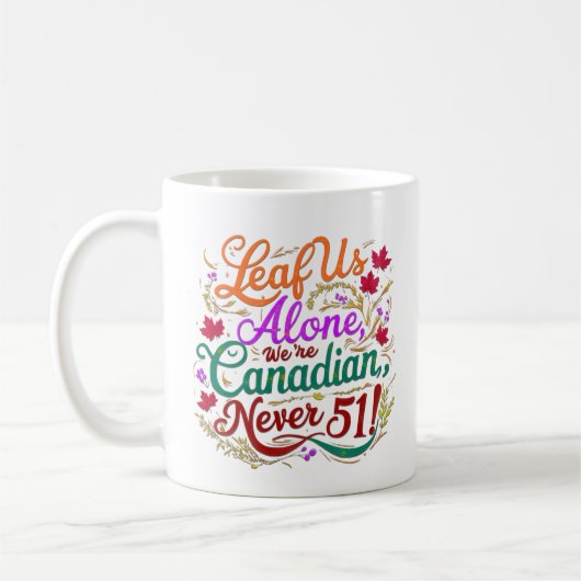 Laat ons alleen, Canadees, nooit 51, Koffiemok (Links)