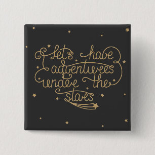 Laat ons avonturen hebben vierkante button 5,1 cm