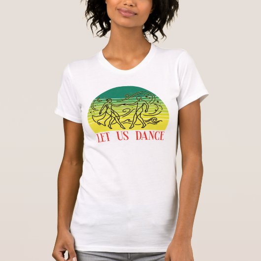 Laat ons dansen t-shirt (Voorkant)