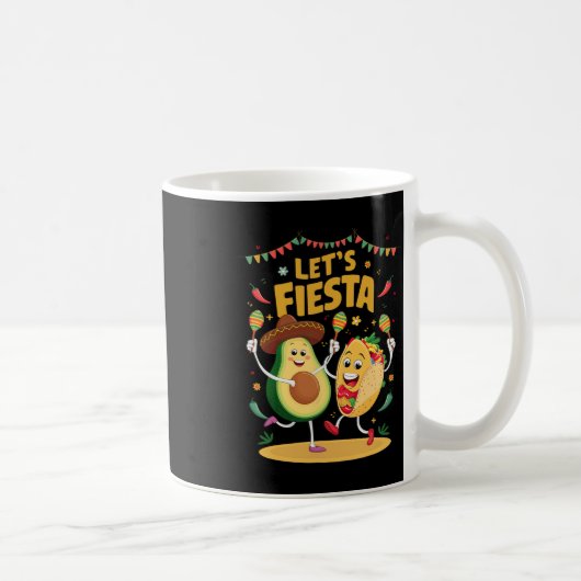 Laat ons Fiesta Taco Avocado Grappig Cinco De Mayo Koffiemok (Rechts)