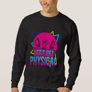 Laat ons fysiek zijn - fitness door gym fitness 80 trui