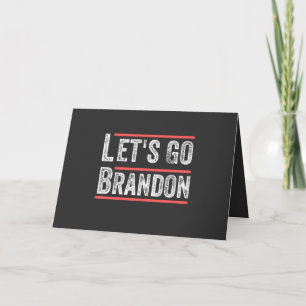 Laat ons gaan Brandon politiek Humor T Shirten Feestdagen Kaart