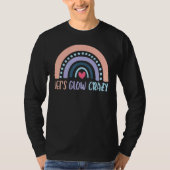 Laat ons gloed van de luie regenbooggloed voor mei t-shirt (Voorkant)