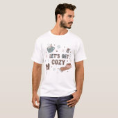 Laat Ons Knus Worden T-shirt | Winter Esthetische (Voorkant volledig)