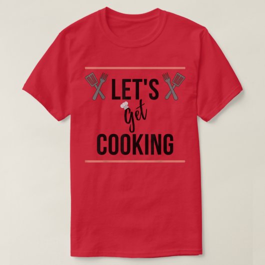 Laat ons koken t-shirt (Design voorkant)