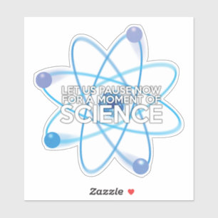 LAAT ONs NU EEN MOMENT STOPPEN VOOR EEN WETENSCHAP Sticker