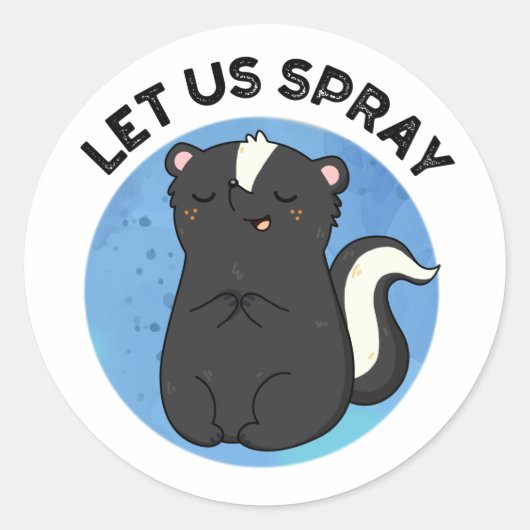Laat ons Spray Funny Skunk Pun Ronde Sticker (Voorkant)