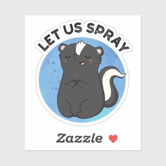 Laat ons Spray Funny Skunk Pun Sticker (Vel)