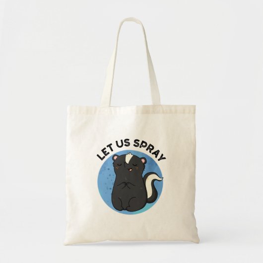 Laat ons Spray Funny Skunk Pun Tote Bag (Voorkant)