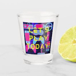 Laat ons vandaag spelen shot glas