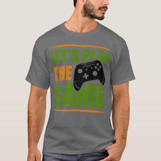 Laat ons videogame speler gaming gamers cadeaus b t-shirt
