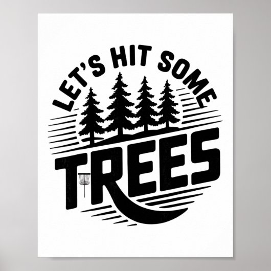 Laat ons wat bomen disc golf natuur frisbee sport poster (Voorkant)