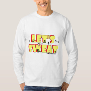 Laat Ons Zweten T-shirt Met Lange Mouwen