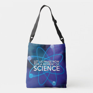 LAAT ONZ NU EEN MOMENT STOPPEN VOOR EEN WETENSCHAP CROSSBODY TAS