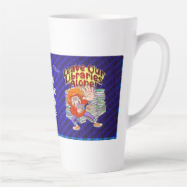 Laat onze bibliotheken met rust! latte mok